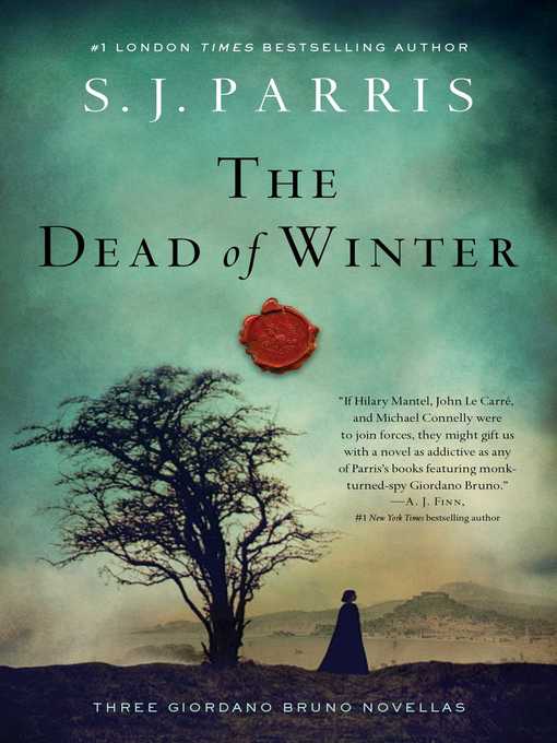 Title details for The Dead of Winter by S. J. Parris - Wait list